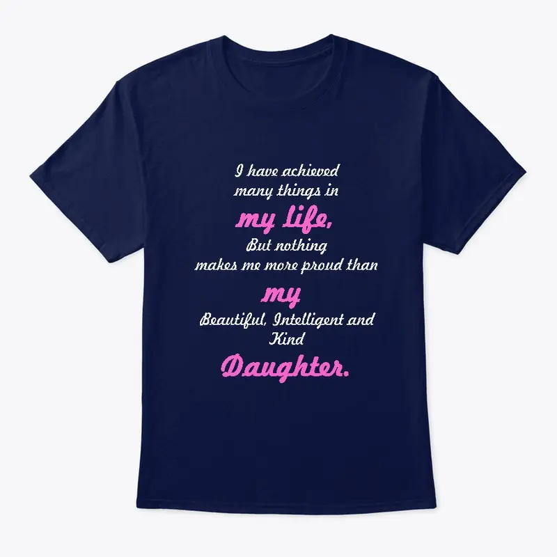 My Life My Daughter Proud Parent Slogan